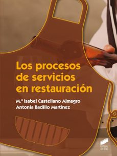 los procesos de servicios en restauracion-maria isabel castellano almagro-9788490771211