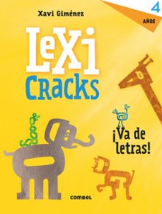 lexicracks ¡va de letras! 4 años-xavier manel gimenez bueno-9788491011811