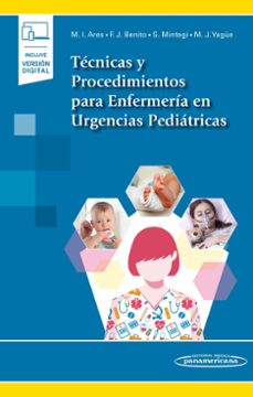 tecnicas y procedimientos para enfermeria en urgencias pediatricas (incluye version digital)-9788491103011
