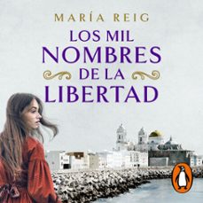 los mil nombres de la libertad (audiolibro)-maria reig-9788491297611