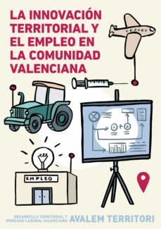la innovacion territorial y el empleo en la comunidad valenciana (ebook)-9788491333111