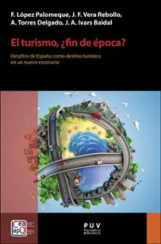 el turismo, ¿fin de época?-anna torres delgado-9788491348511