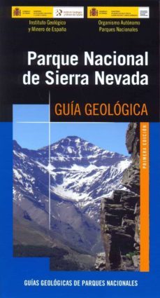 parque nacional de sierra nevada. guia geologica-9788491380511