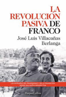 la revolucion pasiva de franco-9788491397311
