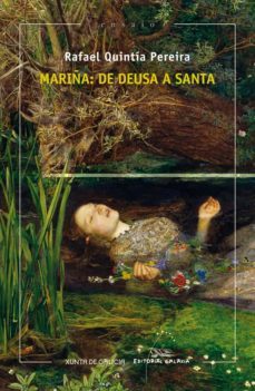 mariña: de deusa a santa-rafael quintia pereira-9788491510611