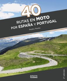 40 rutas en moto por españa y portugal-9788491584711