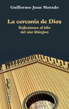 la cercania de dios (ebook)-guillermo juan morado-9788491653011