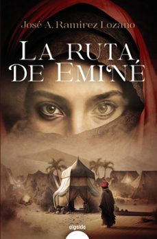 la ruta de emine-jose antonio ramirez lozano-9788491898511