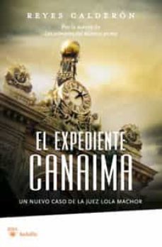el expediente canaima (serie lola machor 3)-9788492966011