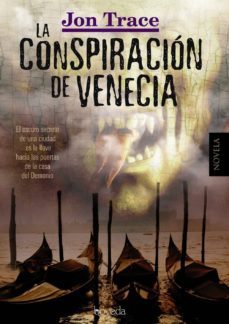la conspiracion de venecia-jon trace-9788493912611