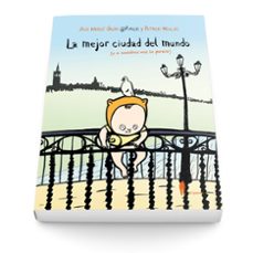 la mejor ciudad del mundo (o a nosotros nos lo parece)-julio muñoz gijon-9788494740411
