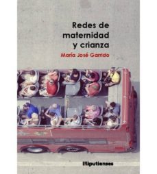 redes de maternidad y crianza-maria jose garrido mayo-9788494874611