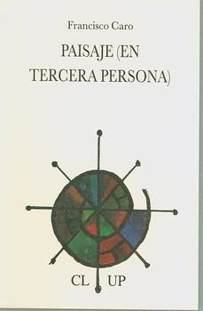 paisaje (en tercera persona) (premio de poesia jose hierro 2010)-francisco caro-9788495710611