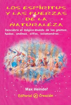 los espiritus y las fuerzas de la naturaleza (ebook)-max heindel-9788495919311
