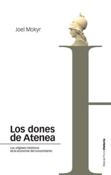 los dones de atenea-joel mokyr-9788496467811