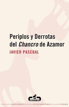 periplos y derrotas del chancro de azamor-javier pascual-9788496594111