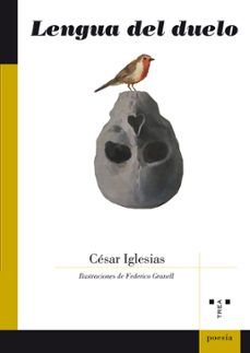 lengua del duelo-cesar iglesias-9788497049511