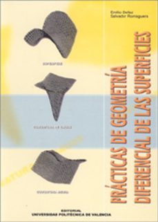 practicas de geometria diferencial de las superficies-emilio defez candel-salvador romaguera-9788497052511