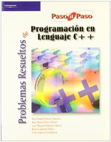 problemas resueltos de programacion en lenguaje c++-jesus carretero perez-9788497322911