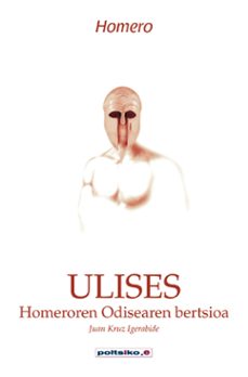 ulises: homeroren odisearen bertsioa-9788497463911