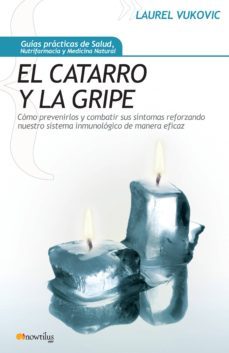 el catarro y la gripe (ebook)-laurel vikovic-9788497634311