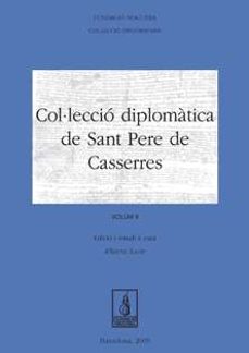 col·leccio diplomatica de sant pere de casserres-9788497798211