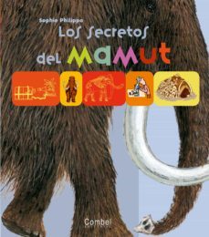 los secretos del mamut-sophie philippo-9788498250411