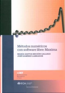metodos numericos con software libre: maxima-maria santos bruzon gallego-9788498283211