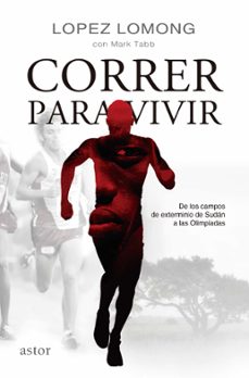 correr para vivir-lopez lomong-9788498408911