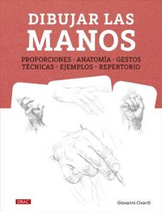 dibujar las manos-giovanni civardi-9788498747911