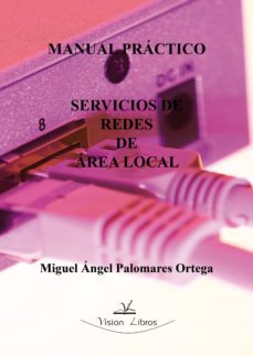 manual practico. servicios de redes de area local (ebook)-9788498869811