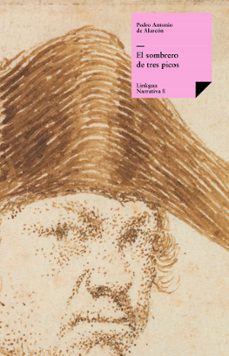 el sombrero de tres picos (ebook)-pedro antonio de alarcon-9788498972511