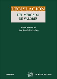 legislacion del mercado de valores-jose ricardo pardo gato-9788499038711