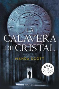 la calavera de cristal-manda scott-9788499082011