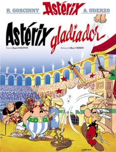asterix gladiator-rene goscinny-9788499147611
