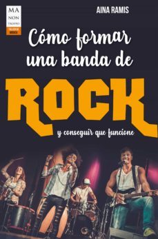 como formar una banda de rock (ebook)-aina ramis-9788499175911