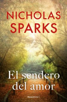 el sendero del amor-nicholas sparks-9788499187211