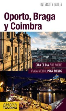 oporto, braga y coimbra 2014 (intercity guides)-9788499356211