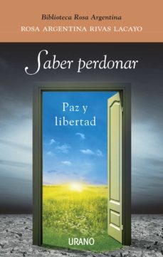 saber perdonar (ebook)-rosa argentina rivas lacayo-9788499446011