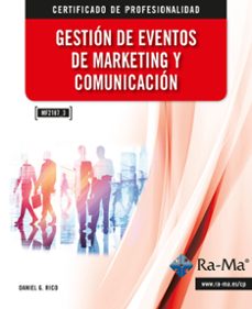 gestion de eventos de marketing y comunicacion (mf2187_3) (ebook)-daniel g. rico-9788499646411