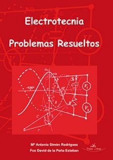 electrotecnia: problemas resueltos-maria antonia simon rodriguez-9788499838311