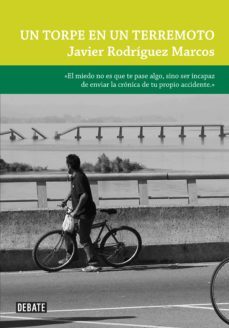 un torpe en un terremoto (ebook)-javier rodriguez marcos-9788499920511