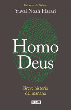 homo deus: breve historia del mañana-yuval noah harari-9788499926711