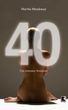40 (ebook)-martha mendonça-9788501400611