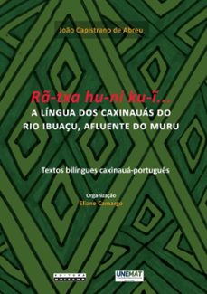 r-txa hu-ni ku-... (ebook)-joão capistrano de abreu-eliane (org.) camargo-9788526818811