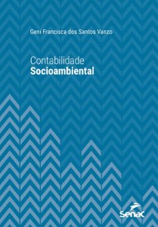 contabilidade socioambiental (ebook)-geni francisca dos santos vanzo-9788539611911