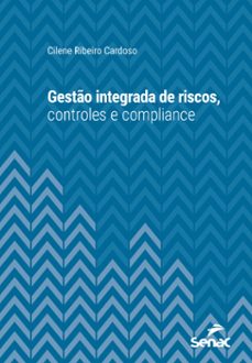 gesto integrada de riscos, controles e compliance (ebook)-cilene ribeiro cardoso-9788539639311