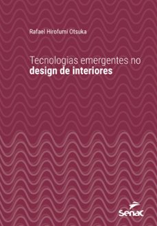 tecnologias emergentes no design de interiores (ebook)-9788539647811
