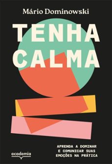 tenha calma (ebook)-mário d. dominowski-9788542238211