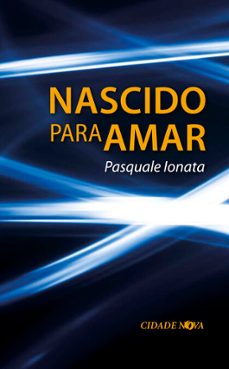 nascido para amar (ebook)-pasquale ionata-9788578211011